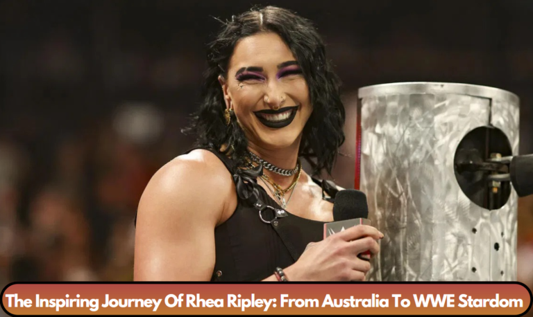 Exploring Rhea Ripley's Journey: From 17-Year-Old to WWE Star