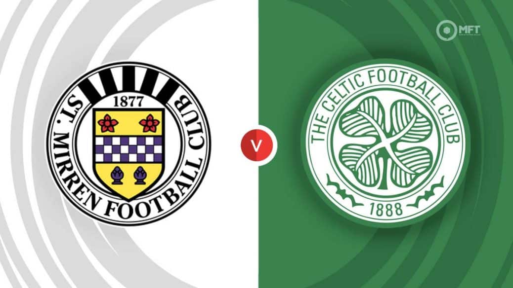 St Mirren vs Celtic Prediction: A Match Preview With Key Insights