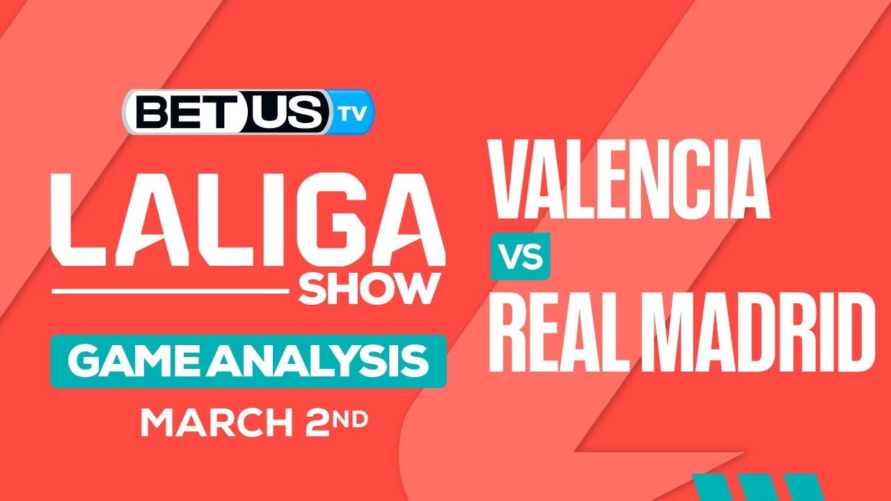 Expert Football Predictions: Real Madrid vs Valencia Match Analysis