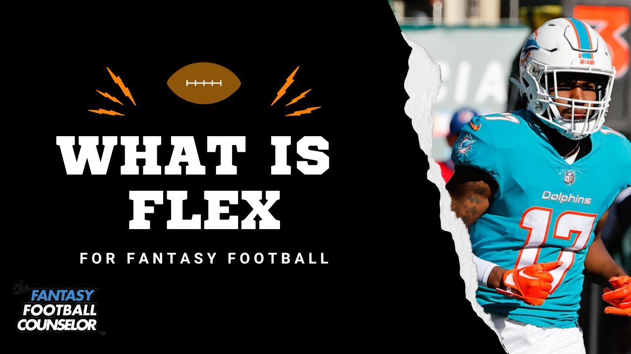 What Is a Flex on Fantasy Football? A Complete Guide for You.